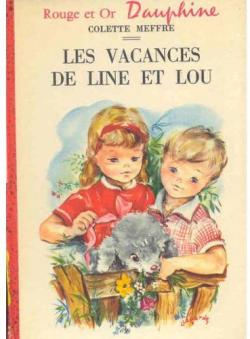 Les vacances de Line et Lou par Colette Meffre