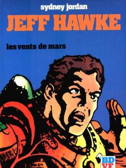 Jeff Hawke, tome 4 : Les Vents de Mars par Sydney Jordan