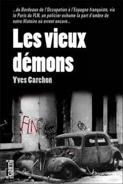 Les vieux dmons par Yves Carchon