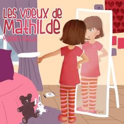Les voeux de Mathilde par Marike Poulat