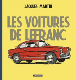 Les voitures de Lefranc par Jacques Martin