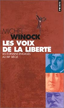 Les voix de la libert par Michel Winock