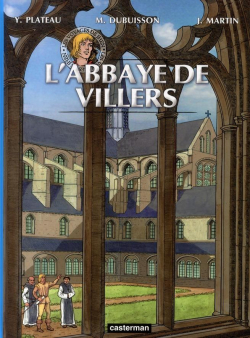 Les voyages de Jhen, tome 10 :  L'Abbaye de Villers par Yves Plateau