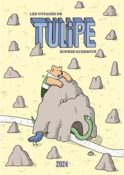 Les voyages de Tulipe par Sophie Guerrive