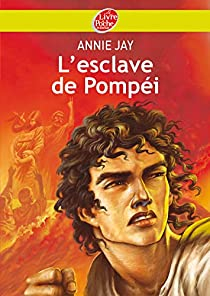L'esclave de Pompéi par Annie Jay