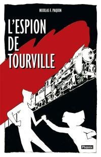 L'espion de Tourville par Nicolas Paquin