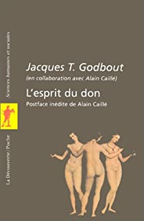 L'esprit du don par Jacques Godbout