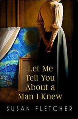 Let Me Tell You About A Man I Knew par Susan Fletcher