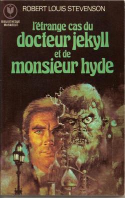 L'étrange cas du Docteur Jekyll et de monsieur Hyde - Le Diable dans la bouteille par Robert Louis Stevenson