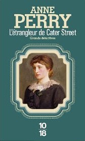 Charlotte Ellison et Thomas Pitt, tome 1 : L'étrangleur de Cater Street par Perry
