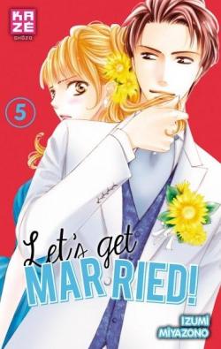Let's get married !, tome 5  par Izumi Miyazono