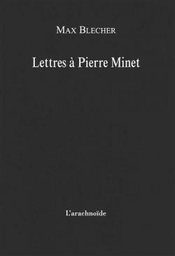 Lettres  Pierre Minet par Max Blecher