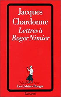 Lettres  Roger Nimier par Jacques Chardonne