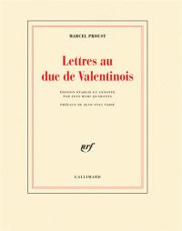 Lettres au Duc de Valentinois par Marcel Proust
