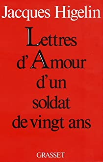 Lettres d'amour d'un soldat de vingt ans par Jacques Higelin