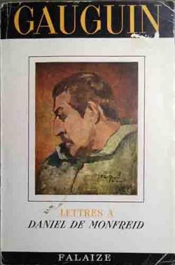 Lettres de Gauguin a Daniel de Monfreid par Paul Gauguin