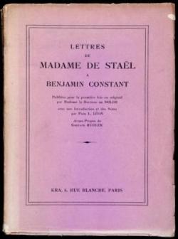 Lettres de Madame de STAL  Benjamin CONSTANT par Madame de Stal