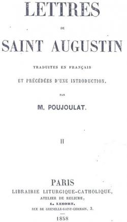 Lettres de Saint Augustin, tome 2 par Jean-Joseph-Franois Poujoulat