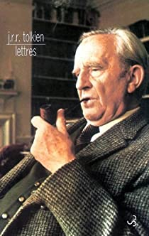 Lettres par J.R.R. Tolkien