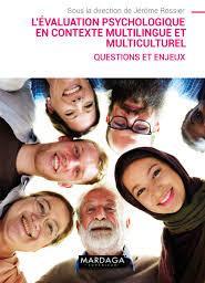 L'valuation psychologique en contexte multilingue et multiculturel par Jrme Rossier
