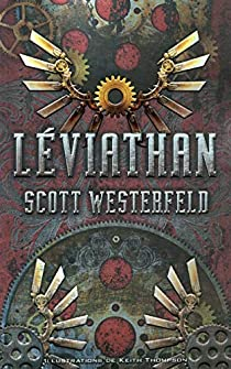 Lviathan, tome 1 : Lviathan par Scott Westerfeld