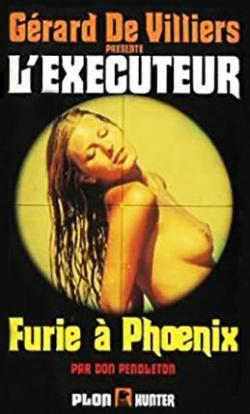 L'excuteur, tome 55 : Furie  Phoenix par Don Pendleton