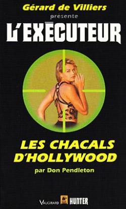L'Excuteur, tome 128 : Les chacals d'Hollywood par Don Pendleton