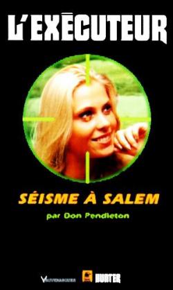 L'excuteur, tome 173 : Sisme  Salem par Don Pendleton
