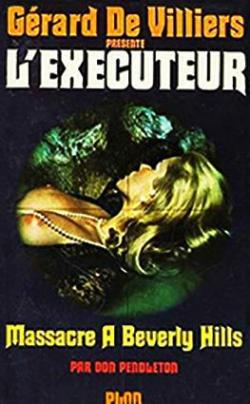 L'excuteur, tome 2 : Massacre  Beverly Hills par Don Pendleton