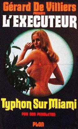 L'excuteur, tome 4 : Typhon sur Miami par Don Pendleton