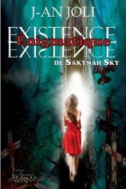 L'existence nigmatique de Sakynah Sky par Jan J. Joli