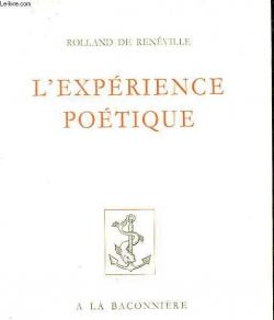 L'exprience potique par Andr Rolland de Renville