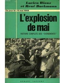 L\'explosion de mai par Lucien Rioux