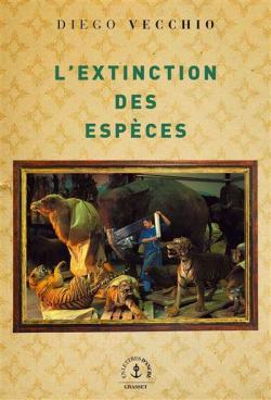 L'extinction des espces par Diego Vecchio