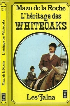 Chronique des Whiteoaks, tome 5 : L'héritage des Whiteoaks par La Roche