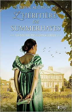 L'héritière de Summerhayes : Le dernier été avant la guerre par Allingham