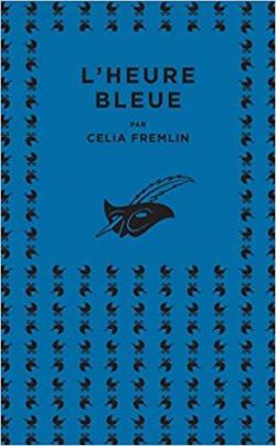 Lheure bleue par Celia Fremlin
