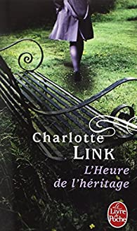 L'heure de l'héritage par Charlotte Link