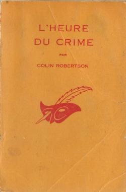 L'heure du crime par Colin Robertson