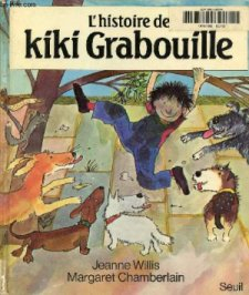 L'histoire de kiki grabouille par Jeanne Willis