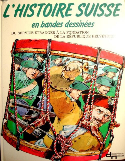 L'histoire de la suisse en bandes dessines, tome 3 : Du service tranger  la fondation de la rpublique helvtique par Jean-Ren Bory