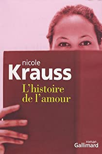 L'histoire de l'amour par Nicole Krauss