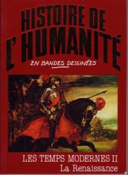Histoire de l'humanit en bandes dessines, tome 28 : Les Temps modernes II : La Renaissance par Eugenio Zoppi