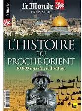 L'histoire du Proche-orient, 10 000 ans de civilisation par Jean-Pierre Denis