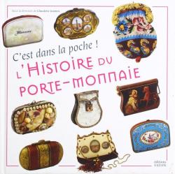 L'histoire du porte-monnaie par Claudette Joannis