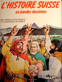 L'histoire suisse en bandes dessines, tome 2 : De Conrad le pacifique  la bataille de Morat par Jean-Ren Bory