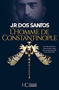 L\'homme de Constantinople par Jos Rodrigues dos Santos