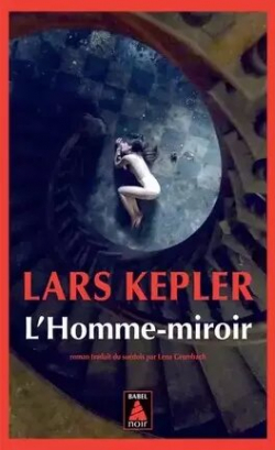L'Homme-miroir par Lars Kepler