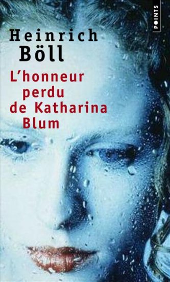 L'honneur perdu de Katharina Blum par Böll