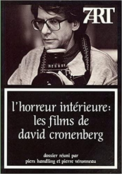 L'horreur intrieure : Les films de David Cronenberg par Pierre Vronneau